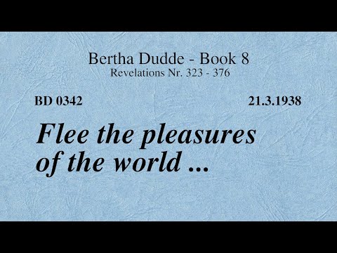 BD 0342 - FLEE THE PLEASURES OF THE WORLD ....
