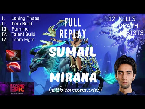 DOTA 2 PRO PLAY | Sumail Mirana Carry | 12/1/17 KDA | From 16 LH in 10 mins to GODLIKE Spree