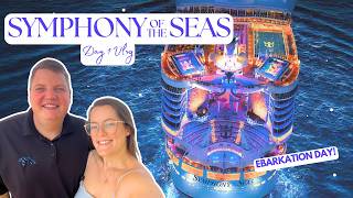 SYMPHONY OF THE SEAS | Day 1 Vlog