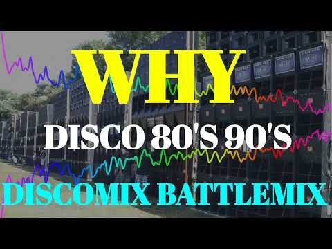 WHY DISCO 80'S 90'S SOUNDCHECK BATTLEMIX 2024 DJ JAYSON ESPANOLA