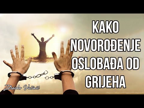 Kako novorođenje oslobađa od grijeha, Zdravko Vučinić
