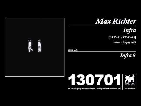 Max Richter - infra 8 [Infra]