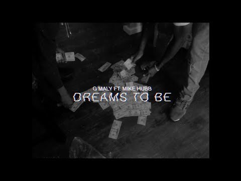 G Maly Ft. Mike Hubb - Dreams To Be [ Official Music Video ] Directed by @TheRealJayPusha