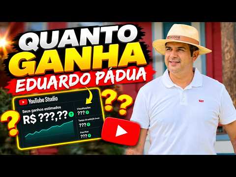 QUANTO GANHA O CANAL DO EDUARDO PÁDUA | GANHOS REAIS 2026