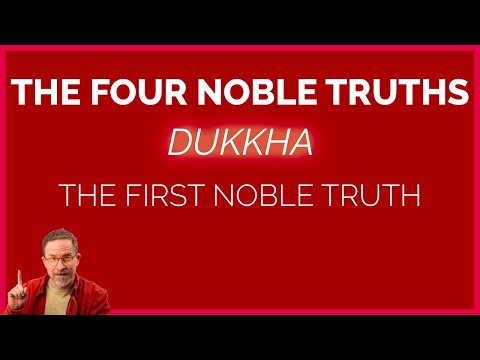 Buddhism's First Noble Truth