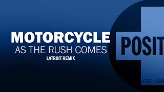 Music video thumbnail preview for Motorcycle – As The Rush Comes (Latroit Remix) by Motorcycle