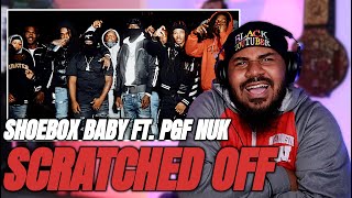 FUTURE OF CHICAGO!! Shoebox Baby ft. PGF Nuk - Scratched Off (Official Video) REACTION