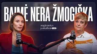 Baimė nėra žmogiška | Rasa Baltė Balčiūnienė