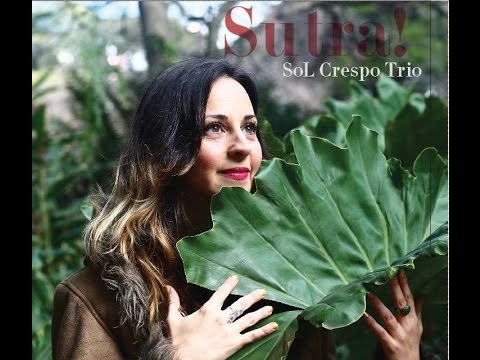 SoL Crespo Trio-Sutra!-Trailer (English Subtitles-HD)