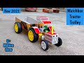 How To Make Matchbox Tractor With Trolley Diy Matchbox Tractor Using Gear Motor Science Project
