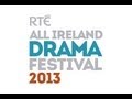 RTÉ All Ireland Drama Festival