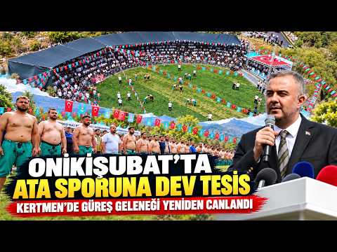 Onikişubat’ta Ata sporuna dev tesis: Kertmen’de güreş geleneği yeniden canlandı
