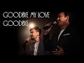 MEZZO Goodbye My Love Goodbye 2024 Demisroussos
