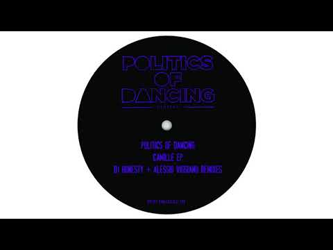 Politics Of Dancing - Camille