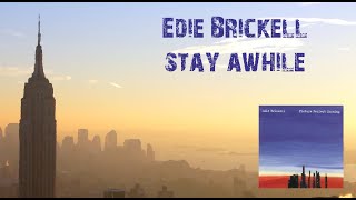 Edie Brickell ~ Stay Awhile #EdieBrickell #stayawhile  #PicturePerfectMorning