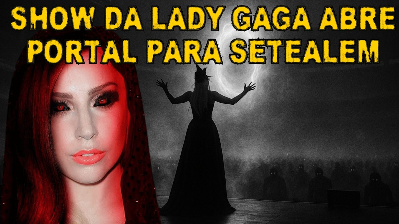 Rituais e Portais para SETEALÉM no SHOW DA LADY GAGA