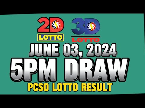 LOTTO 5PM DRAW 2D & 3D RESULT TODAY JUNE 03, 2024 #lottoresulttoday #pcsolottoresults #stl