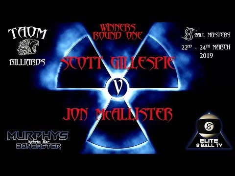 Scott Gillespie v Jon McAllister - TAOM 8 Ball Masters