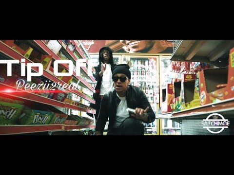 Peezii2Real - Tip Off (Official Music Video) SatchMoeFilmz