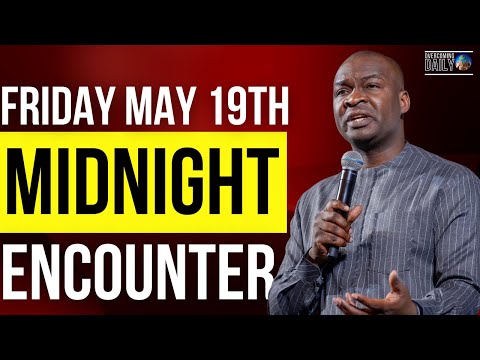 [FRIDAY MAY 19TH] MIDNIGHT SUPERNATURAL ENCOUNTER WITH THE WORD OF GOD | APOSTLE JOSHUA SELMAN