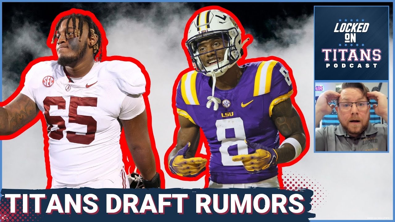 Tennessee Titans Draft Rumors: Malik Nabers Visit, JC Latham over Joe Alt & Pass on Edge Rusher