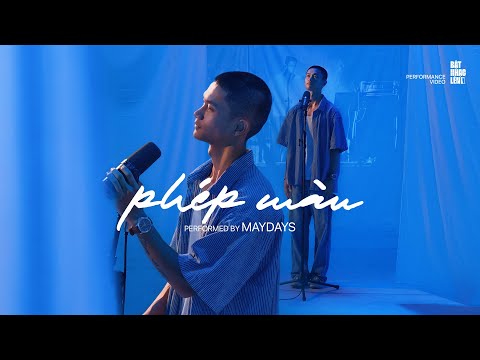 PHÉP MÀU - MAYDAYs, Minh Tốc | Special Performance by MAYDAYs in Bật Nhạc Lên