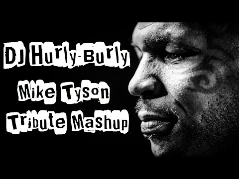 DJ Hurly-Burly - 2 Pac vs Kanye West vs Steve Aoki vs Will i am (Mike Tyson Tribute Mashup)