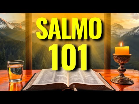 PODEROSO SALMO 101 PARA VENCER O MAL E SER PROTEGIDO DOS INIMIGOS - ORAÇÃO PODEROSA!
