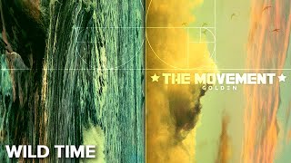 The Movement - Wild Time