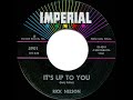 1963 HITS ARCHIVE: It’s Up To You - Rick Nelson