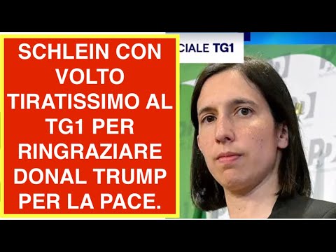 SCHLEIN CON VOLTO TIRATISSIMO AL TG1 PER RINGRAZIARE DONAL TRUMP PER LA PACE.