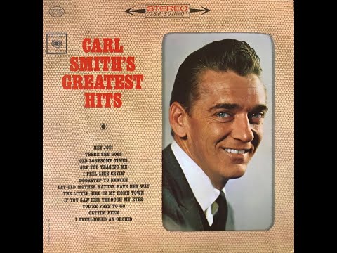 "Carl Smith's Greatest Hits" complete stereo vinyl Lp