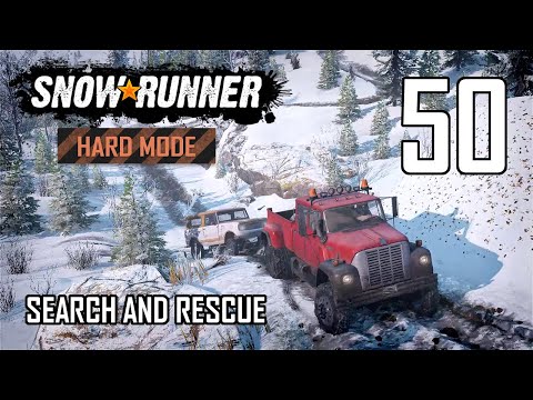 SnowRunner Hard Mode Strategic Walkthrough Ep 50 - Search and Rescue