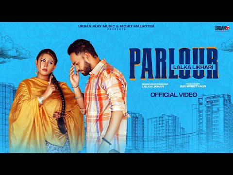 Parlour - Lalka Likhari | Sukhpreet Kaur | Jersxy | Punjab Song 2025 | Karwa Chauth Special