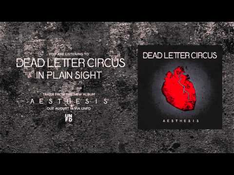 Dead Letter Circus - In Plain Sight