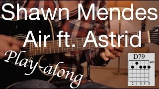 Air - Shawn Mendes Guitar Lesson / Guitar Tutorial - Play-along acoustic Guitar /cover/NO CAPO