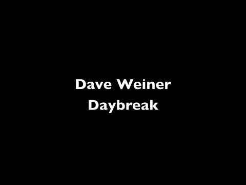 Dave Weiner- Daybreak