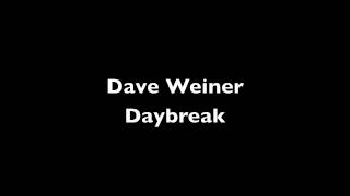 Dave Weiner- Daybreak