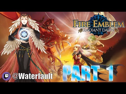 Fire Emblem Radiant Dawn Playthrough (PART 1)