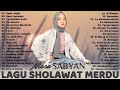 Nissa Sabyan Terbaru 2022 [Full Album] Lagu Sholawat Nabi Merdu Terbaru 2022 Penyejuk Hati