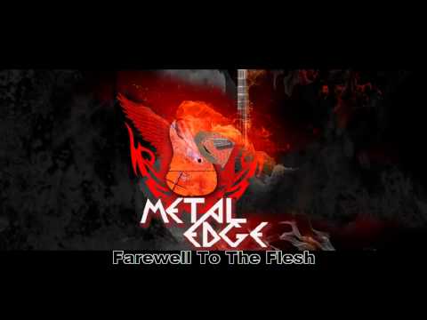 Metal Edge - Farewell To The Flesh - Misc Originals