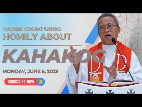 Fr. Ciano Homily about  KAHAKOG - 6/5/2023