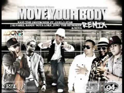 Move Your Body - Xavi The Destroyer Ft. Guelo Star, J Alvarez, Randy, Juno & Nova (Official Remix)