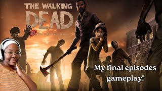 Final Episodes of The Walking Dead Gameplay!  | Twitch Stream VOD :)
