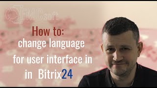 Download the video "How to change language for user interface in #Bitrix24"