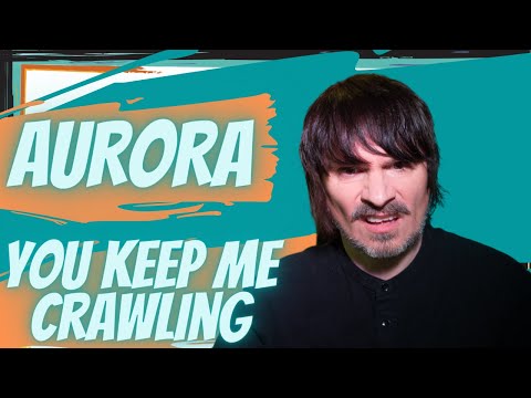 PRO SINGER'S first REACTION to AURORA - YOU KEEP ME CRAWLING