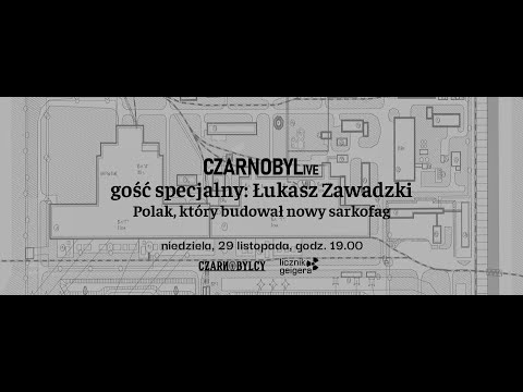 CZARNOBYLive - Budowniczy Arki - Łukasz Zawadzki
