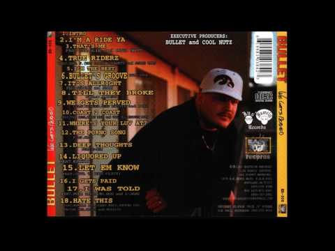 Bullet - Coast 2 Coast Feat. Cool Nutz & Kenny Mack