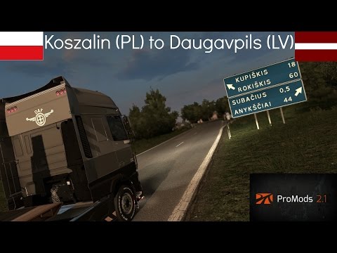 Euro Truck Simulator 2 | Promods 2.15 Koszalin (PL) to Rēzekne (LV) (Timelapse)