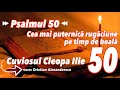 Psalm 50 The Most Powerful Prayer During Illness What Did Venerable Cleopas Ilie Say
